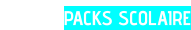 PACKS SCOLAIRE