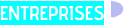 ENTREPRISES