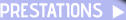 PRESTATIONS