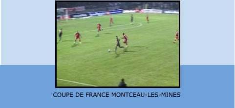 COUPE DE FRANCE MONTCEAU-LES-MINES